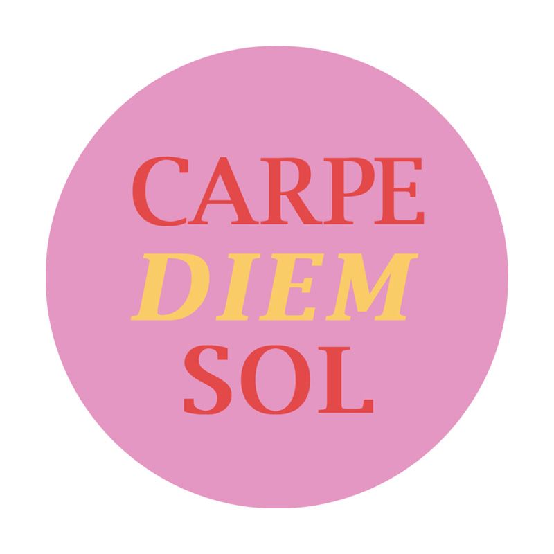 Carpe Diem Sol